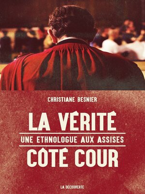 cover image of La vérité côté cour